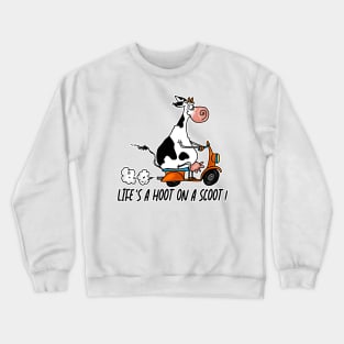 Life's a Hoot on a Scoot! Crewneck Sweatshirt